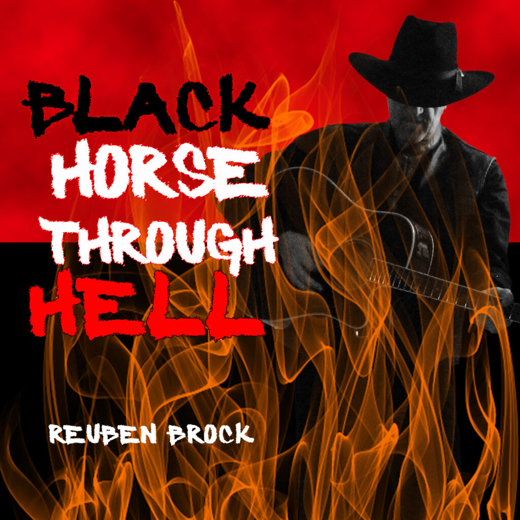 Reuben Brock - Black Horse Through Hell - Cover